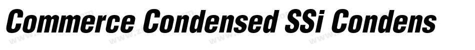 Commerce Condensed SSi Condensed Italic字体转换